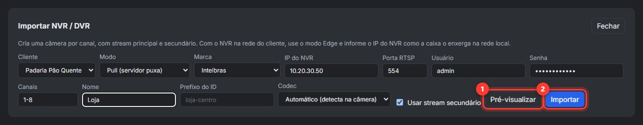 Formulário Importar NVR com host, usuário, senha e canais